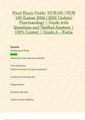 Exam 2, Exam 3 & Final Exam: NUR100 / NUR 100 (Latest 2024 / 2025 Updates STUDY BUNDLE WITH COMPLETE SOLUTIONS) Pharmacology | Questions and Verified Answers | 100% Correct | Grade A – Fortis
