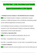 California PSI Site Life, Accident and Health Agent Examination (Life Agent) Actual Questions and Answers (2024 / 2025) (Verified Answers)