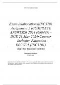 Exam (elaborations) INC3701 Assignment 2 (COMPLETE ANSWERS) 2024 (688449) - DUE 21 May 2024 •	Course •	Inclusive Education - INC3701 (INC3701)