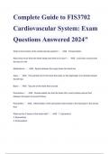 Complete Guide to FIS3702 Cardiovascular System: Exam Questions Answered 2024"