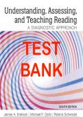 Understanding, Assessing, and Teaching Reading: A Diagnostic Approach 8th Edition by James, Michael  and Roland  TEST BANK