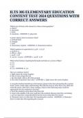 ILTS 305 ELEMENTARY EDUCATION CONTENT TEST 2024 QUESTIONS WITH CORRECT ANSWERS | ILTS 305 (ELEMENTARY EDUCATION 1-6) QUESTIONS WITH CORRECT ANSWERS & ILTS 305 EXAM QUESTIONS WITH 100% CORRECT ANSWERS LATEST 2024-2025 (GRADED A+)