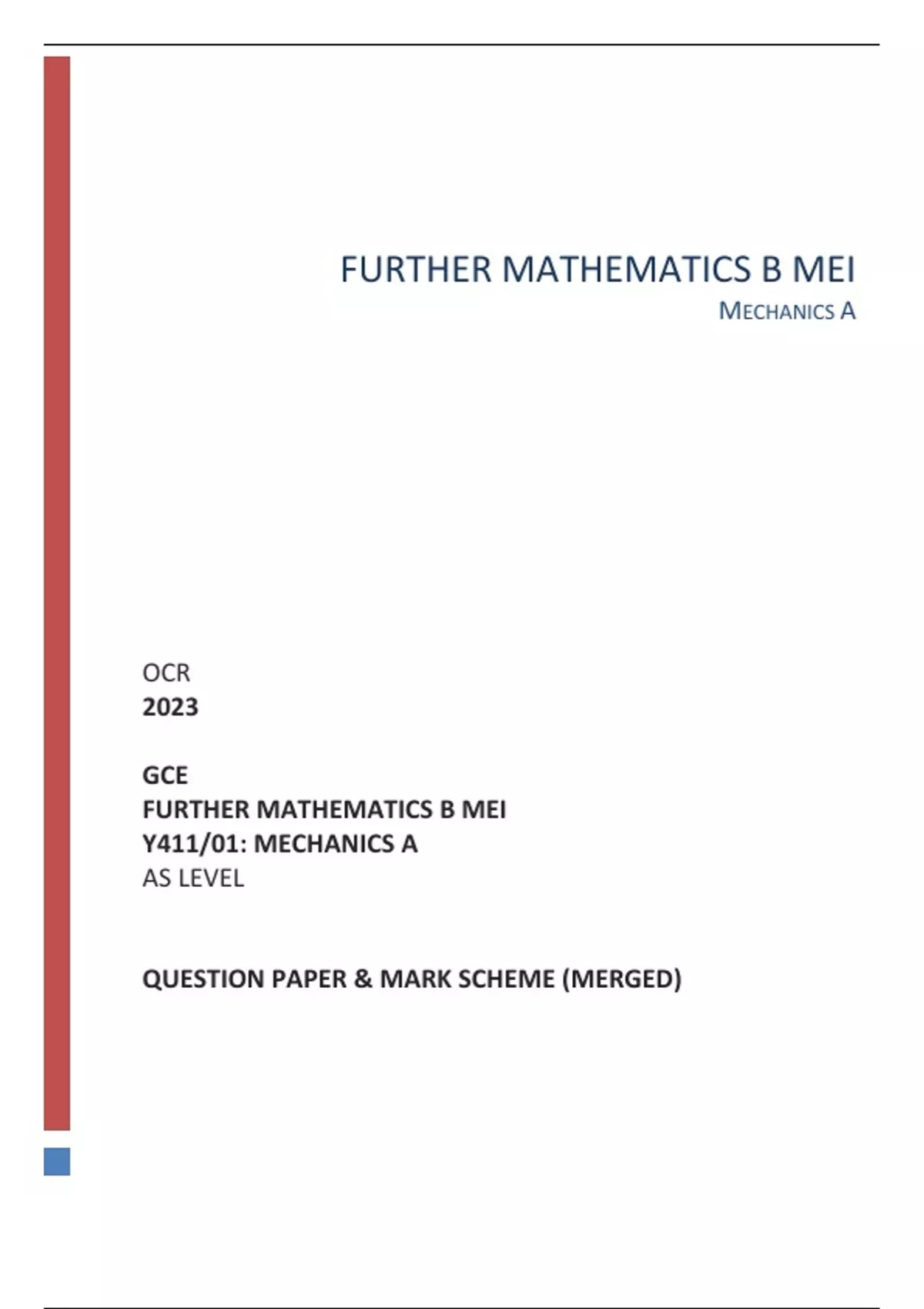 OCR 2023 GCE FURTHER MATHEMATICS B MEI Y411/01: MECHANICS A AS LEVEL ...