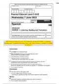 2023 Pearson Edexcel Level 3 GCE Spanish Advanced PAPER 1: Listening, Reading and Translation Question Paper and Mark Scheme Combined Unveiling Excellence!!