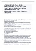 ATC FUNDAMENTALS (BASIC DESCRIPTIONS OF THE ATC (AIR TRAFFIC CONTROLLER) SYSTEM, ADMINISTRATION, AND PERSONNEL)WITH 100% CORRECT ANSWERS.