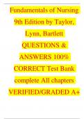 Fundamentals of Nursing 9th Edition by Taylor, Lynn, Bartlett QUESTIONS & ANSWERS 100% CORRECT Test Bank complete All chapters VERIFIED/GRADED A+