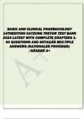 BASIC AND CLINICAL PHARMACOLOGY  14TH EDITION KATZUNG TREVOR TEST BANK  2024 LATEST WITH COMPLETE CHAPTERS 1- 64 QUESTIONS AND DETAILED MULTIPLE  ANSWERS (RATIONALES PROVIDED)  /GRADED A+