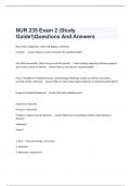 NUR 235 Exam 2 (Study Guide!)Questions And Answers