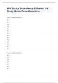 NIH Stroke Scale Group B Patient 1-6 Study Guide Exam Questions.