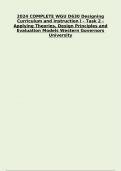 2024 COMPLETE WGU |D630 Designing Curriculum and Instruction I |Task 2 | Applying Theories, Design Principles and Evaluation Models Western Governors University