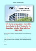 MN Dental Jurisprudence Exam 2021 Study Guide Review/ Containing 446 Questions with Certified Solutions/ 2024-2025. 