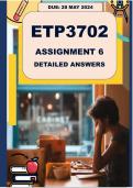 ETP3702 ASSIGNMENT 6 (COMPLETE ANSWERS) SEMESTER 1 2024---DUE 28 MAY 2024