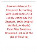 Solutions Manual for Computer Accounting with QuickBooks 2014 16th Edition By Donna Kay (All Chapters, 100% Original Verified, A+ Grade) 