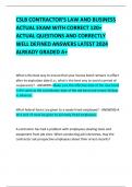 CSLB CONTRACTOR’S LAW AND BUSINESS  ACTUAL EXAM WITH CORRECT 120+ ACTUAL QUESTIONS AND CORRECTLY  WELL DEFINED ANSWERS LATEST 2024 ALREADY GRADED A+   
