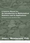 Solutions Manual For An Introduction to Mathematical Statistics and Its Applications 6th Edition By Richard Larsen, Morris Marx (All Chapters, 100% Original Verified, A+ Grade)
