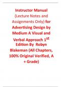 Instructor Manual with Test Bank and Lecture Notes & Assignments for Advertising Design by Medium A Visual and Verbal Approach 1st Edition By Robyn Blakeman (All Chapters, 100% Original Verified, A+ Grade)