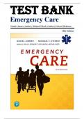 Test Bank for Emergency Care 14th Edition by Daniel Limmer, Michael F. O'Keefe and Edward T. Dickinson, A+ guide | All Chapters Covered