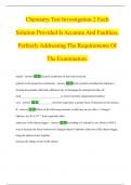 Chemistry Test Investigation 2 Each Solution Provided Is Accurate And Faultless, Perfectly Addressing The Requirements Of The Examination.