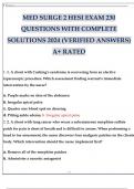 MED SURGE 2 HESI EXAM 230 QUESTIONS WITH COMPLETE SOLUTIONS 2024 (VERIFIED ANSWERS) A+ RATED.