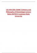 Combined LSU KIN 2501 History and Philosophy Lecture Notes for Exam (1-3) Latest Bundle with Correct Solutions Louisiana  State University