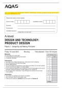 AQA A-level DESIGN AND TECHNOLOGY: PRODUCT DESIGN Paper 2 Designing and Making Principles Question Paper + Mark scheme [MERGED] June 2023