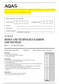 AQA A-level DESIGN AND TECHNOLOG Y: FASHION AND TEXTILES Paper 1 Technical Principles Question Paper + Mark scheme [MERGED] June 2023