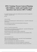 DWC Training: Person-Centered Planning with Children, Adults and Families Exam Questions And Answers 100% Verified