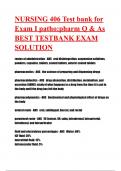 NURSING 406 Test bank for Exam I patho:pharm Q & As BEST TESTBANK EXAM SOLUTION