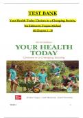 Teague/Mackenzie/Rosenthal, Your Health Today: Choices in a Changing Society, 9th Edition TEST BANK, All Chapters 1 - 18, Complete Newest Version