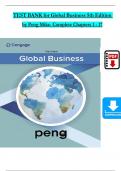 TEST BANK for Global Business 5th Edition by Peng Mike, Verified Chapters 1 - 17, Complete Newest Version