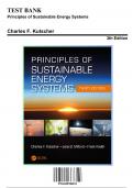 Solution Manual for Principles of Sustainable Energy Systems, 3rd Edition by Charles F. Kutscher, 9781498788922, Covering Chapters 1-15 | Includes Rationales