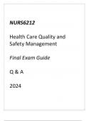 (Capella) NURS6212 Health Care Quality & Safety Mana(Capella) NURS6212 Health Care Quality & Safety Management Final Exam Guide Q & A 2024ement Final Exam Guide Q & A 2024