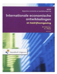Samenvatting Internationale economische ontwikkelingen en bedrijfsomgeving