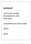 (Capella) NURS6107 Curriculum Design, Development, Evaluation Comprehensive Exam Guide Q & A 2024.