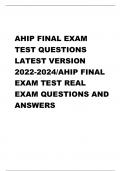 AHIP FINAL EXAM  TEST QUESTIONS  LATEST VERSION  2022-2024/AHIP FINAL  EXAM TEST REAL  EXAM QUESTIONS AND  ANSWERS 