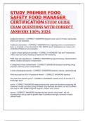 STUDY PREMIER FOOD SAFETY FOOD MANAGER CERTIFICATION STUDY GUIDE EXAM QUESTIONS WITH CORRECT ANSWERS 100% 2024