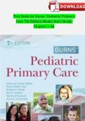 Burns Pediatric Primary Care 7th Edition Maaks Starr Brady Test Bank Chapter 1-46|Complete Guide A+ UPDATED 2024 ISBN:9780323597142 PDF