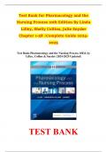 Test Bank for Pharmacology and the Nursing Process 10th Edition By Linda Lilley, Shelly Collins, Julie Snyder Chapter 1-58 |Complete Guide