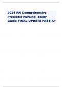 2024 RN Comprehensive  Predictor Nursing -Study  Guide FINAL UPDATE PASS A+