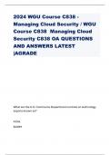 2024 WGU Course C838 - Managing Cloud Security / WGU  Course C838 Managing Cloud  Security C838 OA QUESTIONS  AND ANSWERS LATEST  |AGRAD