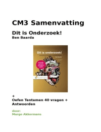 Samenvatting CM3 Dit is onderzoek! + Oefententamen