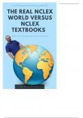 THE REAL NCLEX WORLD VERSUS NCLEX TEXTBOOKS c with 100% correct answers | verified | latest update 2024