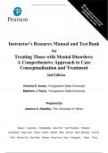 Instructor’s Resource Manual and Test Bank For Treating Those with Mental Disorders  A Comprehensive Approach to Case Conceptualization and Treatment, 2nd edition