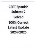 CSET Spanish Subtest 2 Solved 100% Correct Latest Update 2024/2025