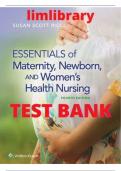 TEST BANK FOR ESSENTIALS OF MATERNITY, NEWBORN, AND WOMEN'S HEALTH NURSING