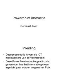 Powerpoint instructie de Vechtstroom
