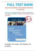 Test Bank For Health Assessment for Nursing Practice, 7th Edition by Susan F Wilson, Jean Foret Giddens 9780323661195 All Chapters (1-24) included LATEST