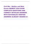 Civil War - Battles and Main  Events NEWEST 2024 EXAM  COMPLETE QUESTIONS AND  CORRECT DETAILED ANSWERS  WITH RATIONALES VERIFIED  ANSWERS ALREADY GRADED A+