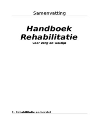 Samenvatting: Handboek Rehabilitatie - Korevaar & Dröes