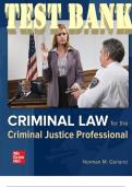 TEST BANK FOR CRIMINAL LAW FOR THE CRIMINAL JUSTICE PROFESSIONAL, 5TH EDITION NORMAN GARLAND